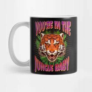 You're In The Jungle Mug